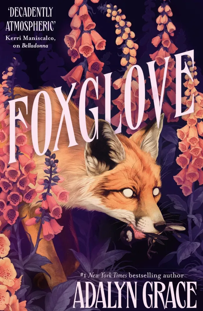 Foxglove: The thrilling and heart-pounding gothic fantasy romance sequel to Belladonna