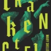 Frankenstein: Or The Modern Prometheus