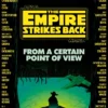 From a Certain Point of View: The Empire Strikes Back (Star Wars)