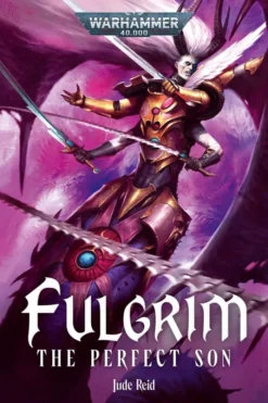 Fulgrim: The Perfect Son
