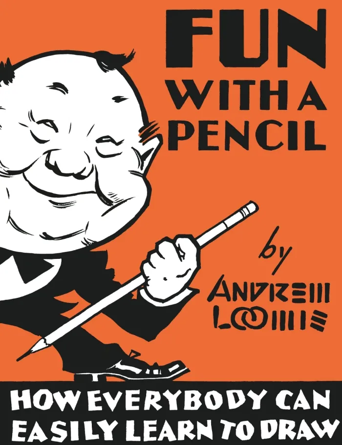 Fun With A Pencil: How Everybody Can Easily Learn to Draw