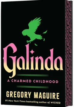 Galinda (Deluxe Limited Edition): A Charmed Childhood