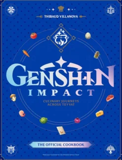 Genshin Impact Official Cookbook: Culinary Journeys Across Teyvat