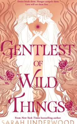 Gentlest of Wild Things: New for 2024, a sapphic YA fantasy romance inspired by Greek mythology, for all fans of The Song of Achilles.