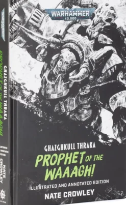 Ghazghkull Thraka: Prophet of the Waaagh!