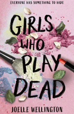 Girls Who Play Dead
