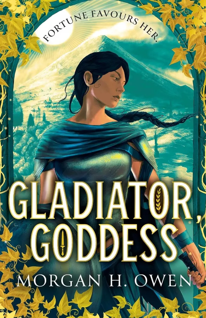 Gladiator, Goddess: An enchanting sapphic romantasy set in Ancient Rome, the perfect sizzling read for summer