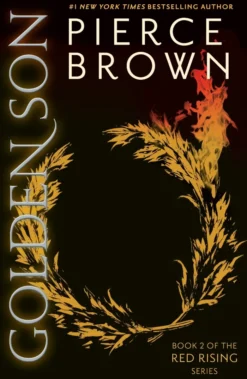 Golden Son: the unputdownable second book in the globally bestselling dystopian science fiction series RED RISING