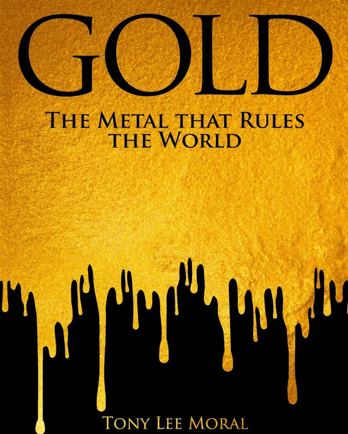 Gold: The Metal That Rules The World
