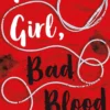 Good Girl, Bad Blood (A Good Girl's Guide to Murder, Book 2)
