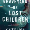 Graveyard of Lost Children