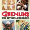 Gremlins: The Official Cookbook