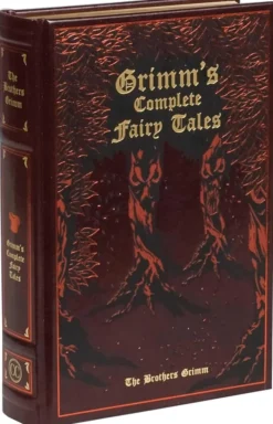 Grimm's Complete Fairy Tales (Deluxe Leatherbound Edition)