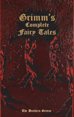 Grimm's Complete Fairy Tales (Deluxe Leatherbound Edition)