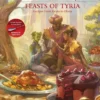 Guild Wars 2: Feasts of Tyria: Recipes from Kryta to Elona