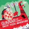 Gunnar the Viking's Great Pizza Adventure