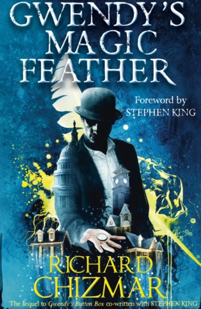 Gwendy's Magic Feather: (The Button Box Series)
