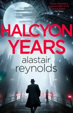 Halcyon Years: A gripping new murder mystery set on a spaceship from the million-copy bestselling ‘mastersinger’ of science fiction