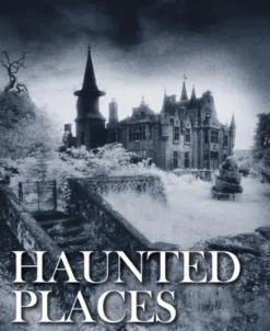 Haunted Places