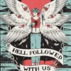 Hell Followed with Us