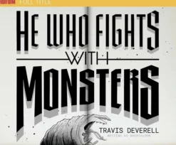 He Who Fights With Monsters, Book 1: Outworlder
