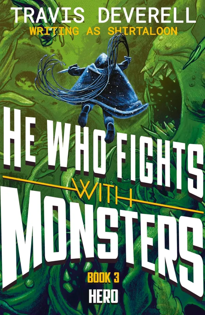 He Who Fights With Monsters: Hero