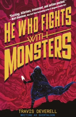 He Who Fights With Monsters: Outworlder