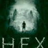 HEX: Terrifying and unputdownable horror!