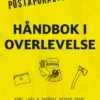 Håndbok i overlevelse (postapokalypse nå!)