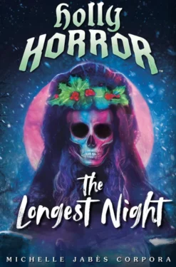 Holly Horror: The Longest Night #2
