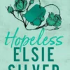 Hopeless: Fall for the emotional and addictive fake engagement romance from the bestselling author of Wild Love