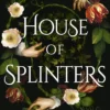 House of Splinters: As the nights draw in, curl up with a perfect ghost story