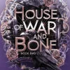 House of War and Bone
