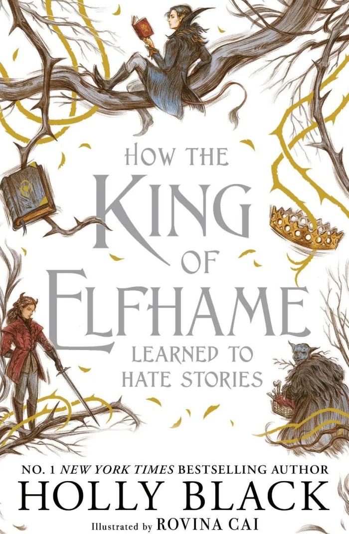 How the King of Elfhame Learned to Hate Stories: a stunning full colour edition set in the world of Elfhame where TikTok's faerie obsession began