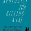How to Apologise for Killing a Cat: Rhetoric and the Art of Persuasion