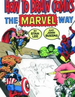How to Draw Comics the "Marvel" Way