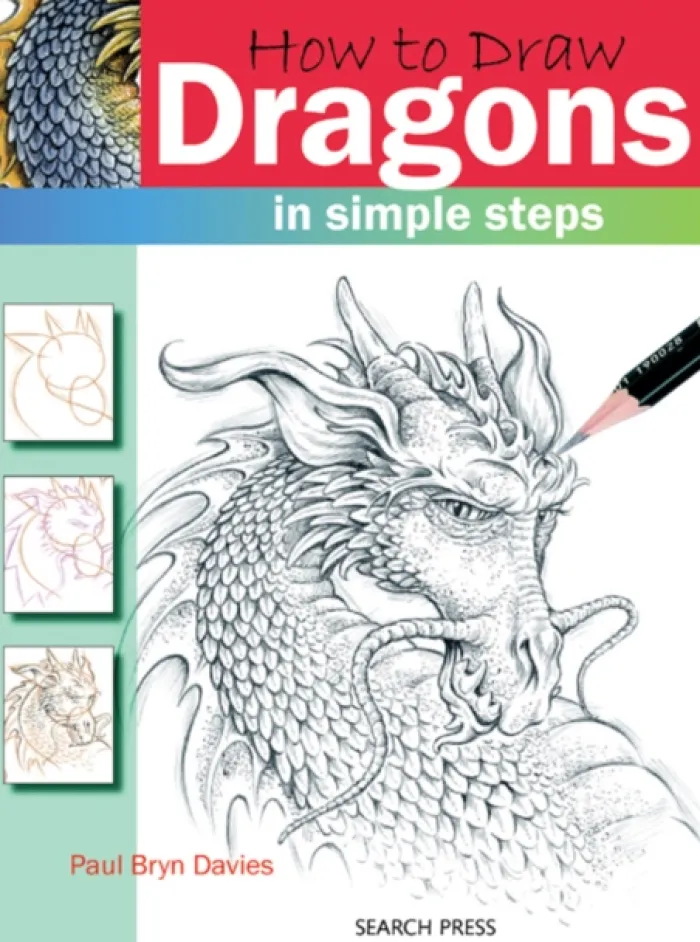 How to Draw: Dragons: In Simple Steps