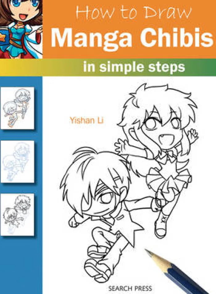 How to Draw: Manga Chibis: In Simple Steps