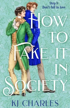 How to Fake It in Society
