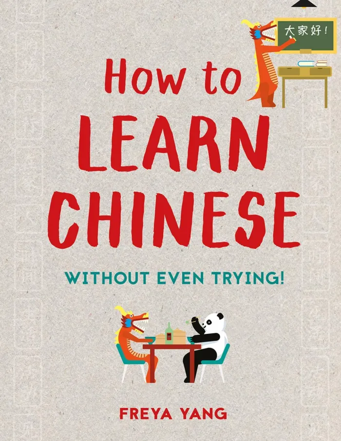 How to Learn Chinese (Without Even Trying!) HC