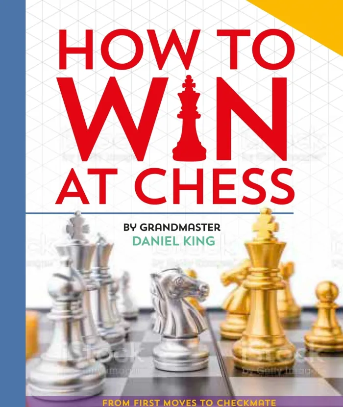 How to Win at Chess: From first moves to checkmate