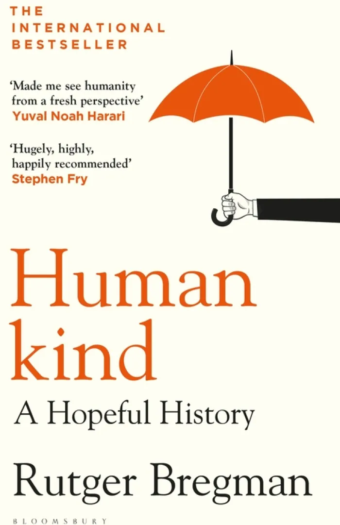 Humankind: A Hopeful History – from the presenter of the 2025 BBC ‘Moral Revolution’ Reith lectures