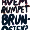 Hvem rumpet brunosten? HC