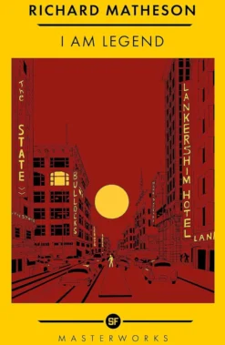 I Am Legend: The Best of the SF Masterworks