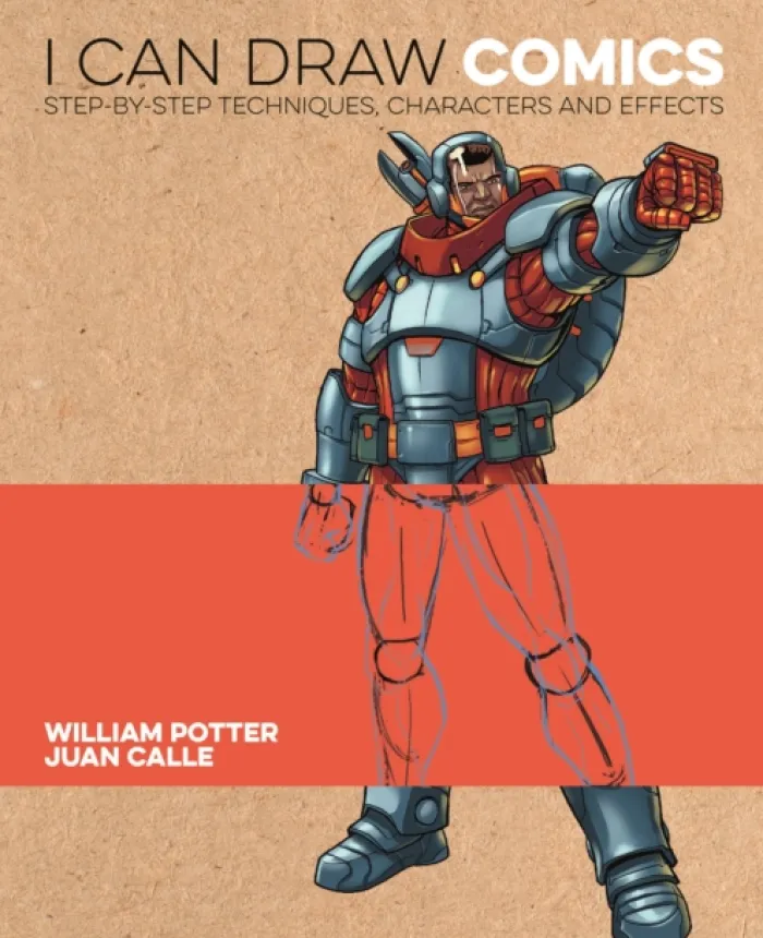 I Can Draw Comics: Step-by-step techniques, characters and effects