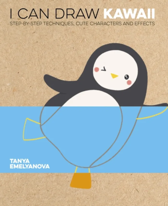 I Can Draw Kawaii: Step-by-Step Techniques, Cute Characters and Effects
