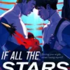If All the Stars Go Dark