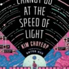 If We Cannot Go at the Speed of Light