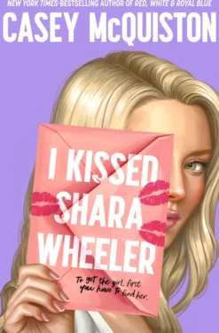 I Kissed Shara Wheeler