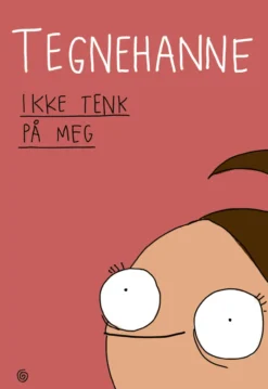 Ikke tenk på meg HC